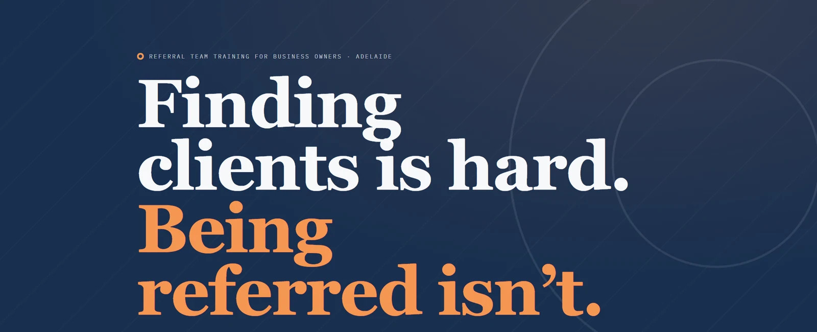 Generous spacing and oversized type put the central message first. Names and contact details removed.